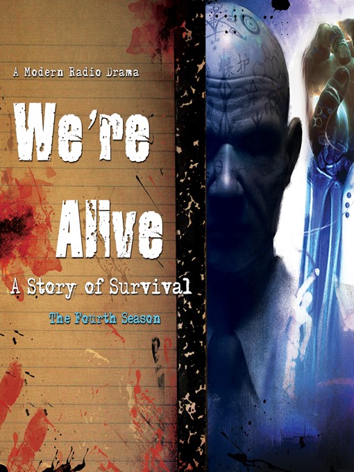Title details for We're Alive, the Fourth Season by Kc Wayland - Available
